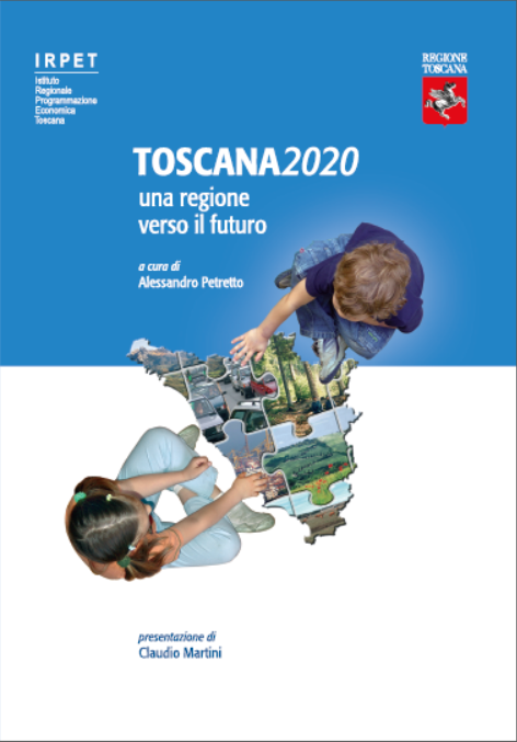 Toscana 2020. Una regione verso il futuro