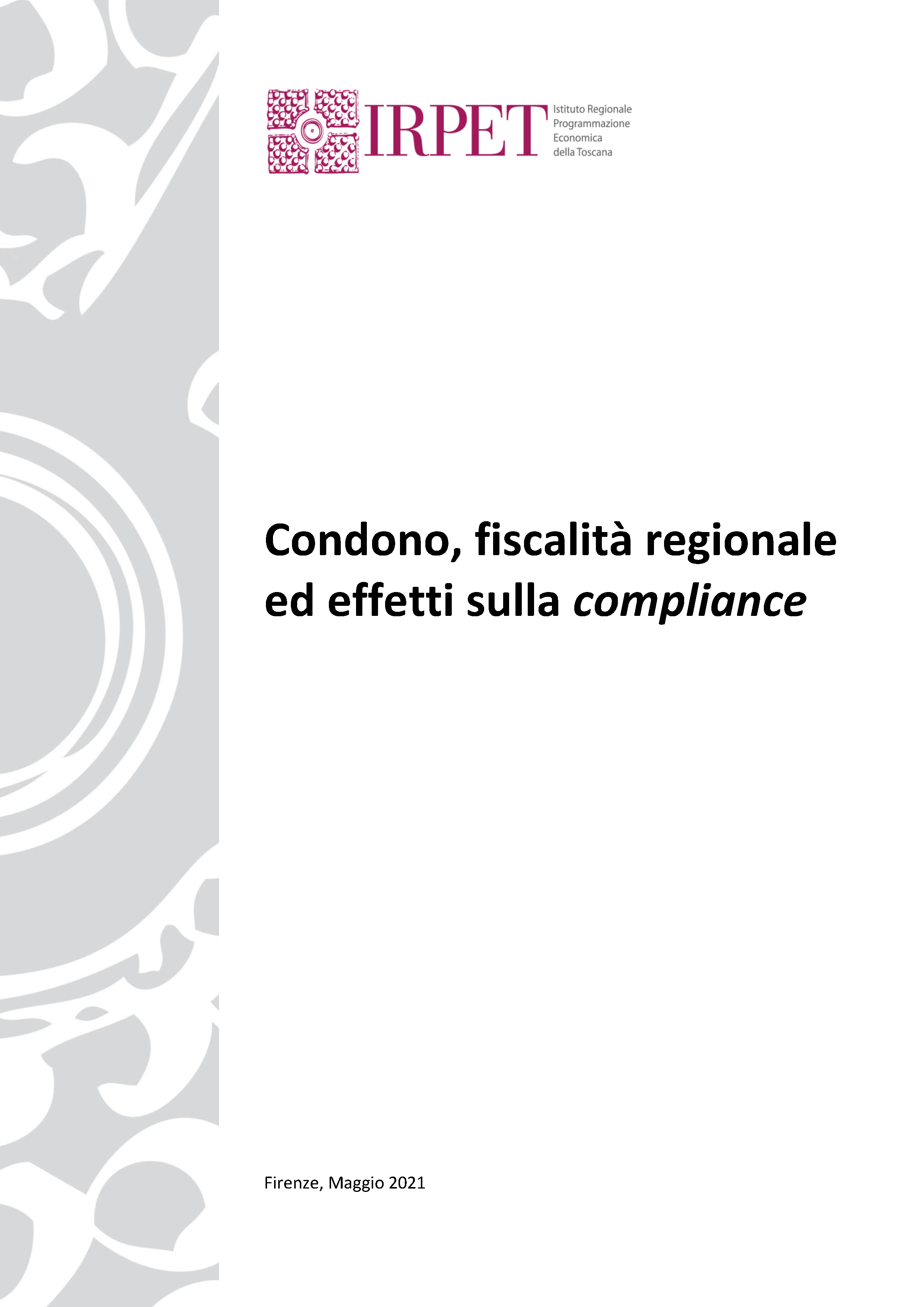 Condono, fiscalità, effetti compliance 6.05.21