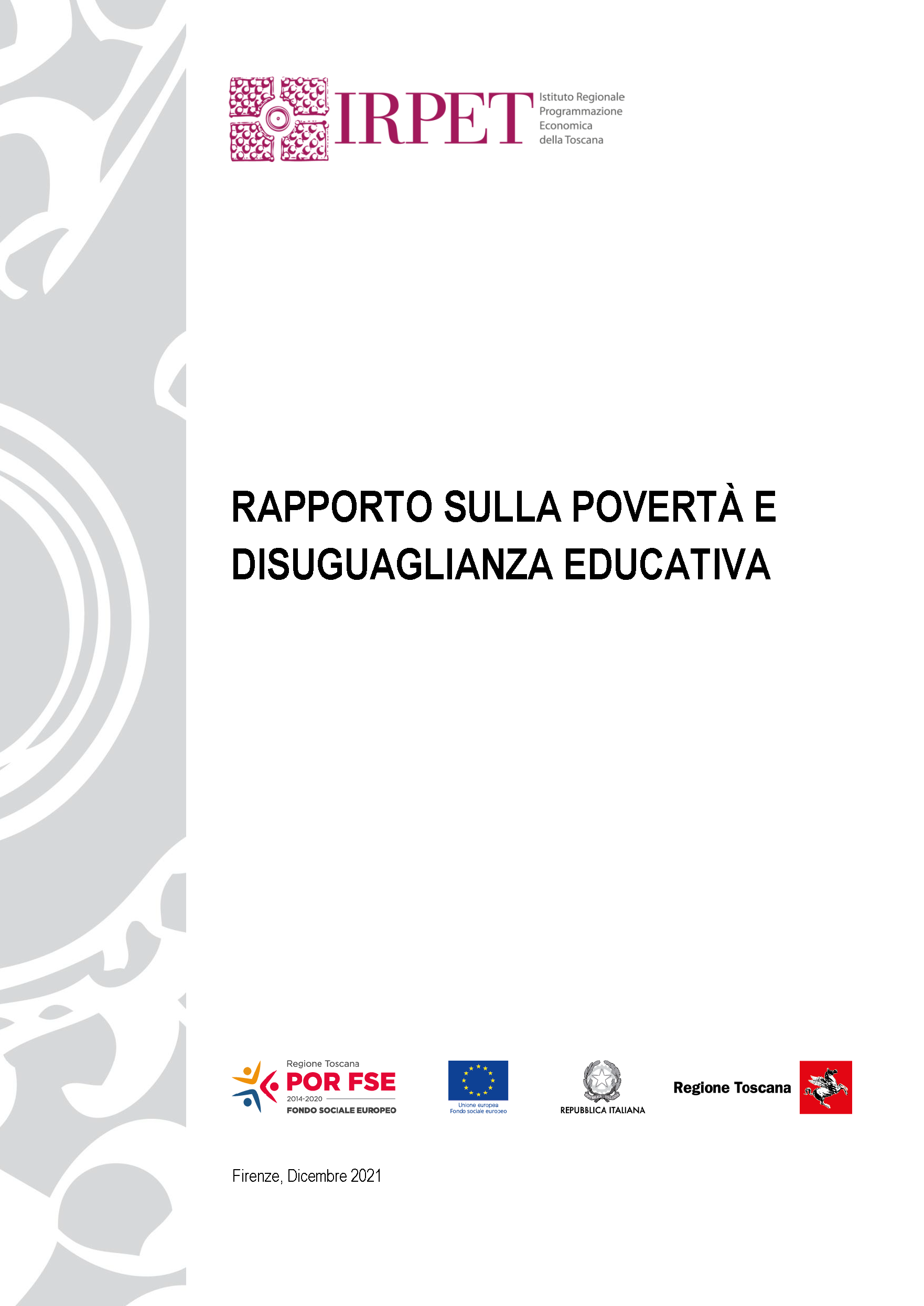 IRPET Rapporto Povertà_disuguaglianza educativa 2021 consegna dic2021