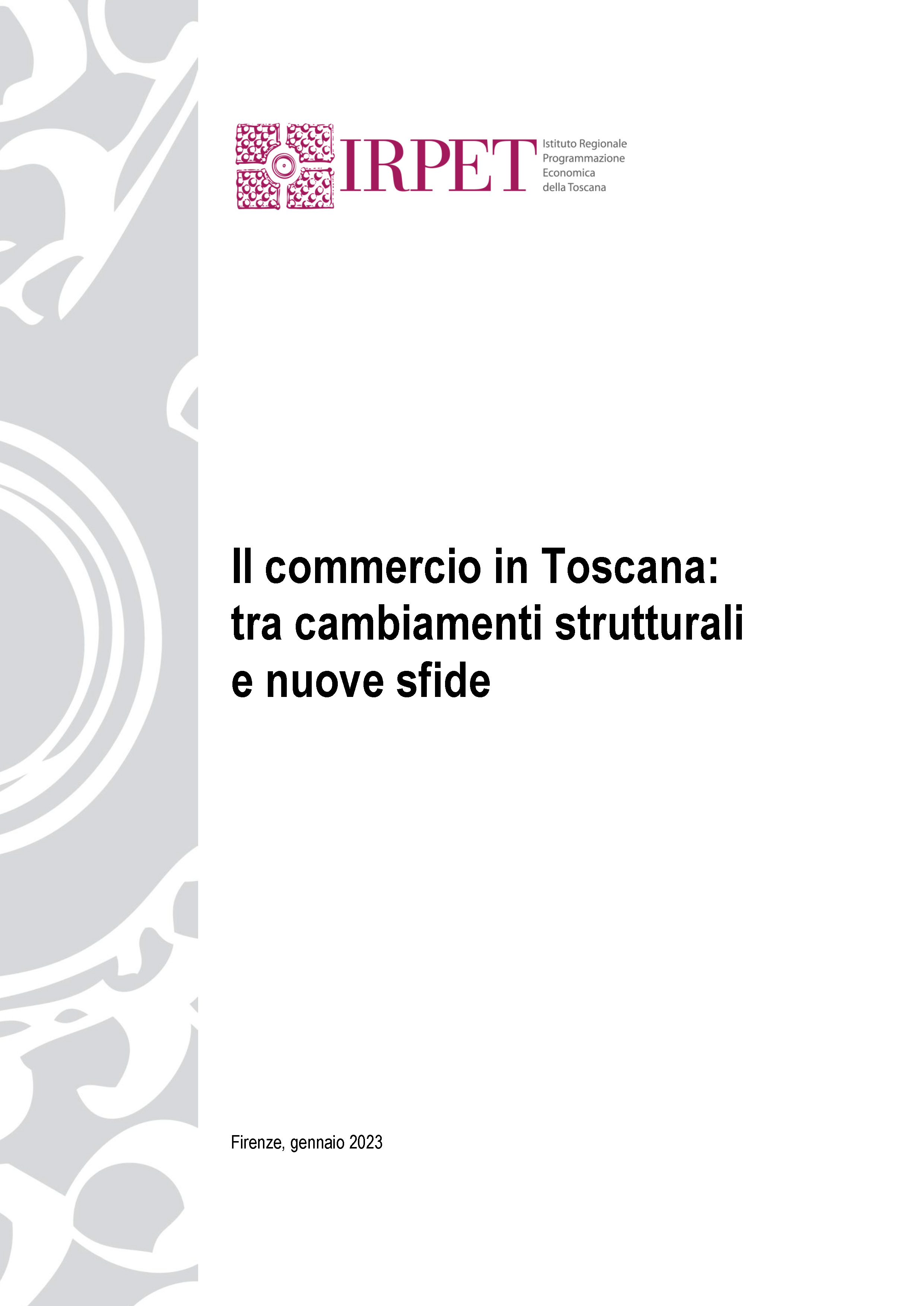 IRPET Rapporto su commercio gennaio 2023